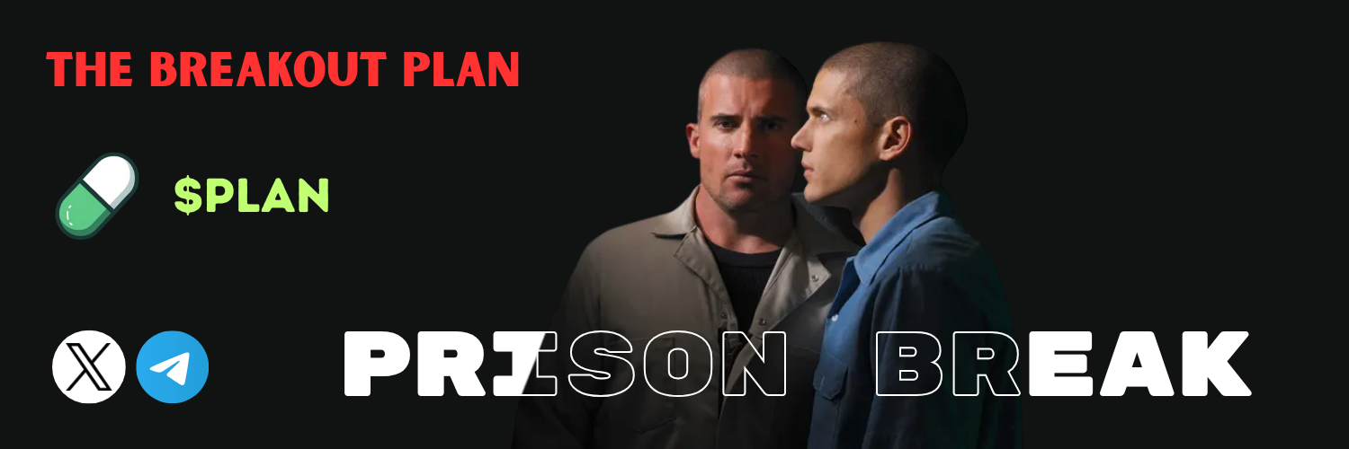 Prison Break Banner — $PLAN